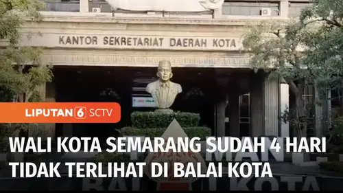 VIDEO: Usai Ditetapkan Tersangka, Wali Kota Semarang Sudah 4 Hari Tidak Terlihat di Balai Kota