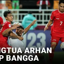 Timnas U23 Kalah, Orang Tua Pratama Arhan Tetap Bangga