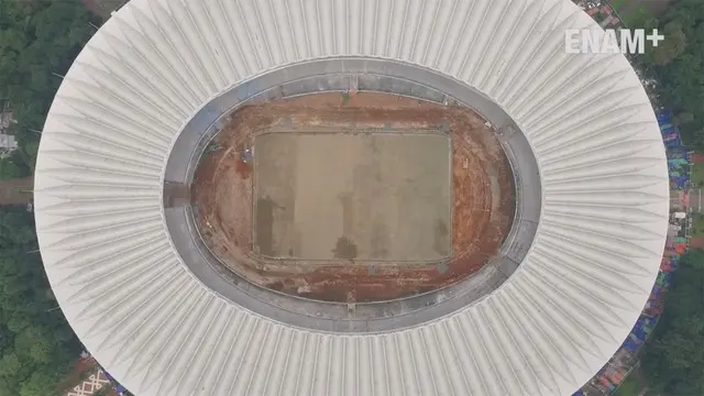 ENAM PLUS: Perkembangan Renovasi Stadion Gelora Bung Karno