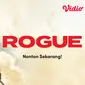 Streaming film Rogue sub indo (Dok.Vidio)