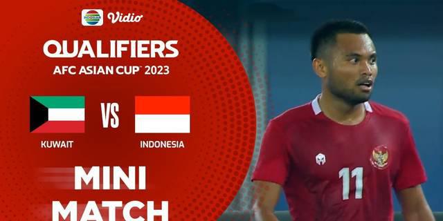 VIDEO: Beragam Momen Penting Saat Timnas Indonesia Tundukkan Kuwait di Kualifikasi Piala Asia 2023