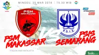 Liga 1 2018 PSM Makassar Vs PSIS Semarang (Bola.com/Adreanus Titus)