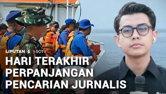 Update Hari Terakhir Perpanjangan Pencarian Jurnalis Hilang di Selat Sunda