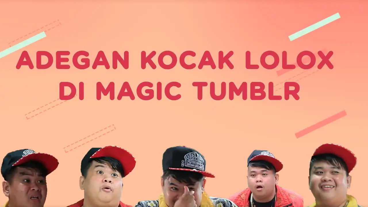 Lihat Adegan Kocak Lolox Dalam Sinetron Magic Tumbler. sumberfoto: SCTV