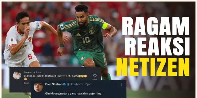 VIDEO: Beragam Reaksi Netizen Setelah Timnas Indonesia Tahan Imbang Arab Saudi