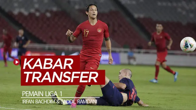 VIDEO: Kabar Transfer Liga 1 Pekan Ini, Irfan Bachdim dan Saddil Ramdani Jadi Perhatian