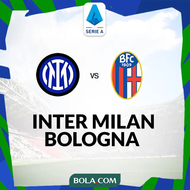 Prediksi Serie A - Inter Milan Vs Bologna
