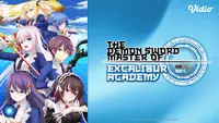 Sinopsis Anime The Demon Sword Master of Excalibur Academy: Kisah Heroik Leonis dan Riselia di Vidio
