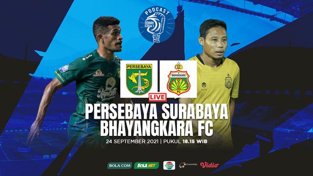 Podcast BRI Liga 1 - Persebaya Surabaya Vs Bhayangkara FC