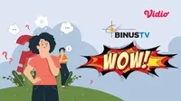 Program Terbaru Binus TV Miss Kepo berjudul W.O.W (dok. Vidio)