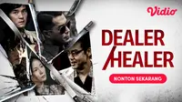 Link Nonton Film Mandarin Dealer/Healer Sub Indo di Vidio, Hadirkan Kisah Inspiratif Sosok Chan Sun Chi