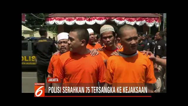 Polisi serahkan 75 tersangka kerusuhan 21-22 Mei ke Kejakasaan Negeri Jakarta Barat.