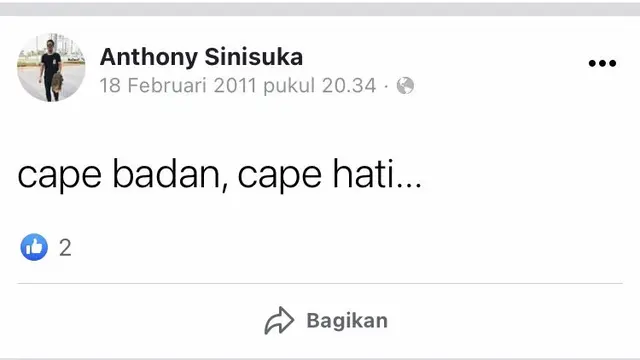 7 Status Facebook Lawas Anthony Ginting Saat Remaja Ini Kerap Galau Karena Asmara