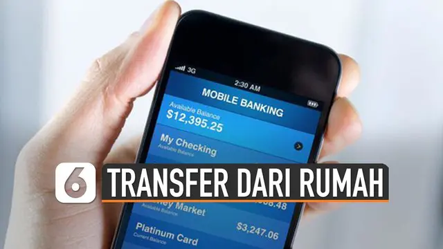 Ini dia beberapa keuntungan transfer menggunakan mobile banking.