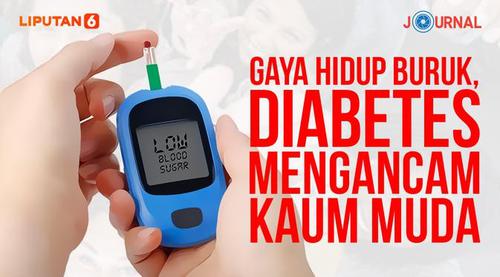 VIDEO JOURNAL: Ancaman Diabetes Generasi Muda