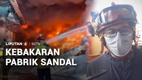 Kebakaran Pabrik Sandal
