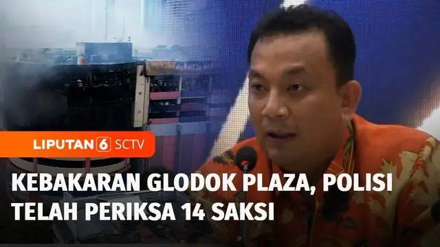 Pemeriksaan maraton masih terus dilakukan oleh polisi kepada saksi-saksi kebakaran Glodok Plaza, Jakarta Barat. Sebanyak 14 saksi telah diperiksa, termasuk manajemen tempat hiburan Tiara dan pengelola gedung Glodok Plaza.