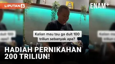 Dapat Hadiah Nikah 2 Triliun, Eh Taunya...