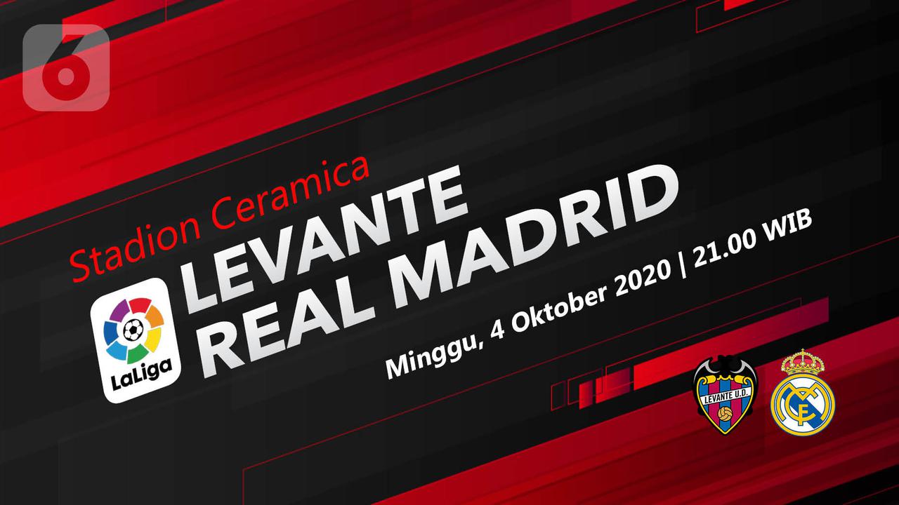 Siaran Langsung La Liga: Levante Vs Real Madrid di Vidio Pukul 21.00 WIB
