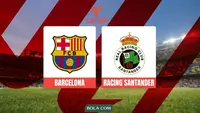 Prediksi Barcelona Vs Racing Santander di Liga Spanyol: Beda Level