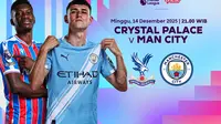 Saksikan Crystal Palace vs Man City di Vidio. (dok. vidio.com)