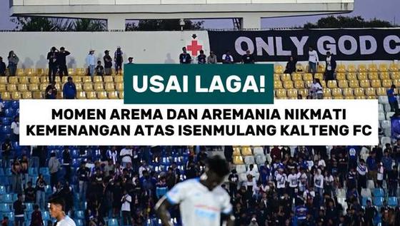 Usai laga! Momen Arema dan Aremania nikmati kemenangan atas Isenmulang Kalteng FC