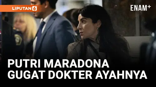  Putri Diego Maradona Bersaksi Melawan Dokter Perawatan Utama Mendiang Bintang Sepak Bola