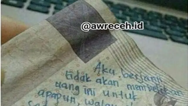Coretan Pesan Romantis di Uang Kertas, Bikin Senyum-senyum Sendiri. (Sumber: Instagram/awreceh.id)