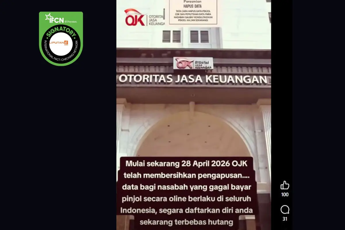 Cek Fakta Liputan6.com menagkap layar klaim OJK hapus data nasabah gagal bayar pinjol mulai 28 April 2026
