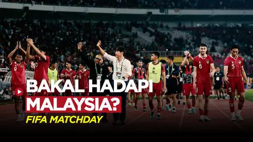 VIDEO: Catat! Ini Jadwal FIFA Matchday Timnas Indonesia Selanjutnya, Bakal Hadapi Timnas Malaysia Nih?