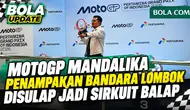 Bandara Lombok Disulap Jadi Rasa Sirkuit Balap Sambut MotoGP Mandalika 2026, ini Penampakannya