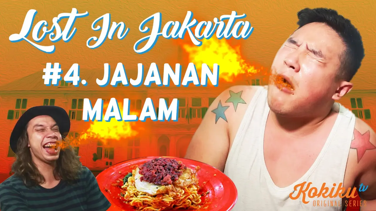 Webseries: Lost in Jakarta, Berburu Jajanan Malam di Kaki Lima
