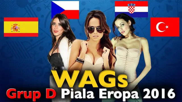 Deretan WAGs Cantik di Grup D Piala Eropa 2016