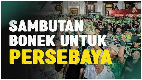 VIDEO: Menang dari Arema FC, Bonek Berikan Sambutan untuk Persebaya Surabaya
