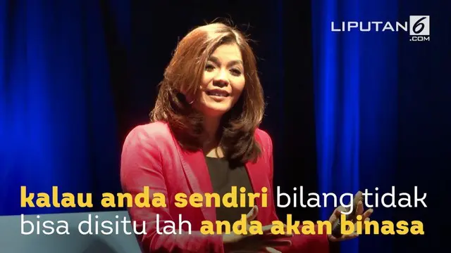 Merry Riana: Saya Percaya Saya Bisa