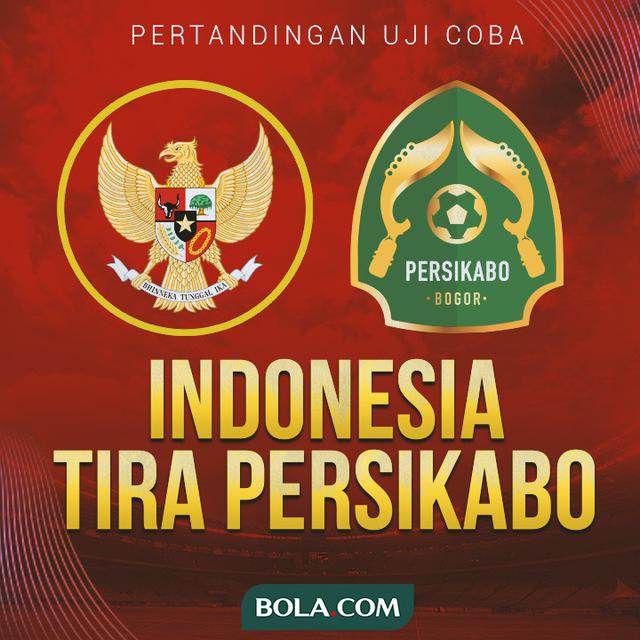 Uji Coba - Timnas Indonesia Vs Tira Persikabo