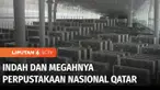 Berencana nonton langsung Piala Dunia 2022? Jangan lupa menyempatkan diri untuk mengunjungi Perpustakaan Nasional Qatar. Memiliki jutaan koleksi buku dengan 16 bahasa dunia, perpustakaan megah ini bisa menjadi destinasi wisata baru sekaligus surga ba...