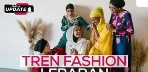 Fimela Update: Tren Fashion Lebaran