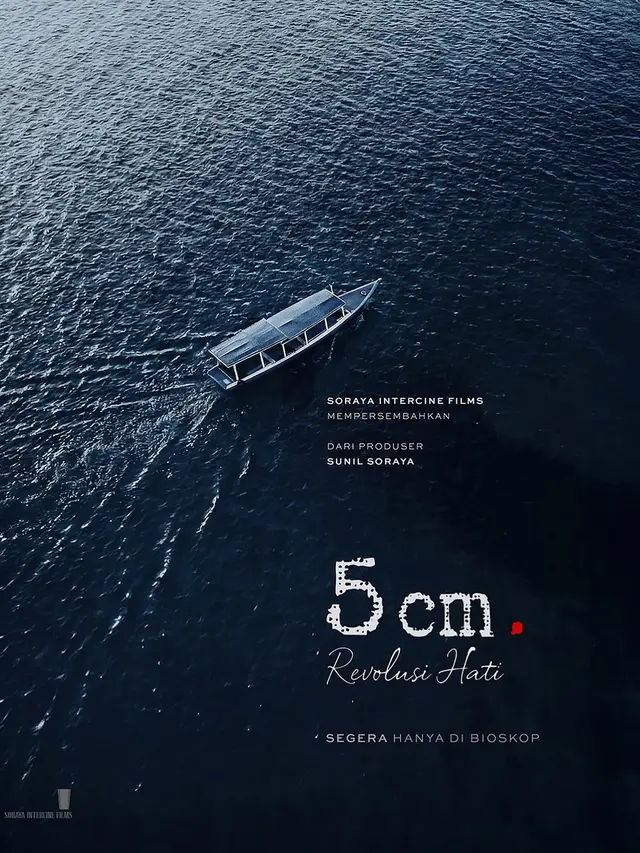 Film 5 Cm. Revolusi Hati, (Soraya Intercine Films)