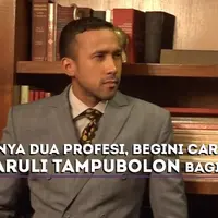 Maruli Tampubolon menjalani dua aktivitas yang berbeda, bagaimana cara membagi waktunya?