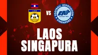 Prediksi Piala AFF 2022 - Laos Vs Singapura (Bola.com/Bayu Kurniawan Santoso)
