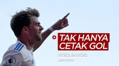 Berita video mengenal beberapa kelebihan striker Leeds United, Patrick Bamford, selain mencetak gol di Liga Inggris. Apa sajakah itu?