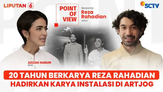Reza Rahadian Buat Karya Perjalanan 20 Tahun Sebagai Aktor, Dipamerkan di Artjog | POV