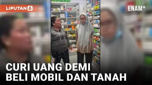 VIDEO: Keterlaluan! Pegawai Apotik Curi Uang Tiap Hari hingga Rp360 Juta Demi Beli Mobil dan Tanah