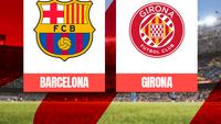 Prediksi Barcelona vs Girona di Liga Spanyol: 3 Poin di Kandang demi Terus Menempel Real Madrid