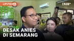 Anies Baswedan Jajal Lumpia Khas Semarang
