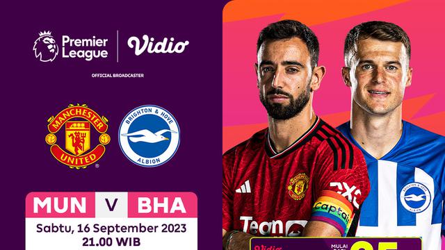 Link Live Streaming Manchester United vs Brighton di Vidio, 16 September 2023