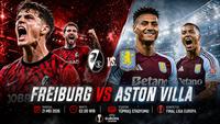 Prediksi Final Liga Europa, Freiburg Vs Aston Villa: Mampukah Unai Emery Raih Gelar Kelima?