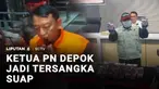 Komisi Pemberantasan Korupsi (KPK) menetapkan lima tersangka kasus dugaan suap sengketa lahan di Depok, Jawa Barat. Kasus ini menyeret Ketua dan Wakil Ketua Pengadilan Negeri Depok yang terjaring OTT KPK.