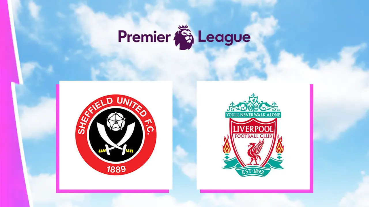 Liga Inggris - Sheffield United Vs Liverpool